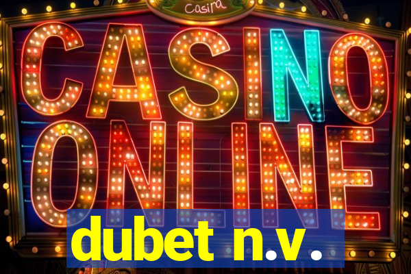 dubet n.v.