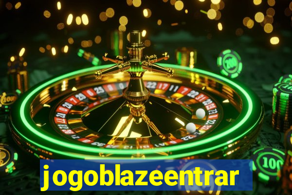 jogoblazeentrar