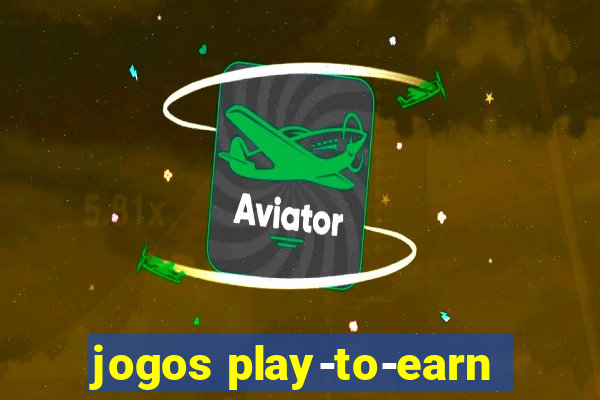 jogos play-to-earn