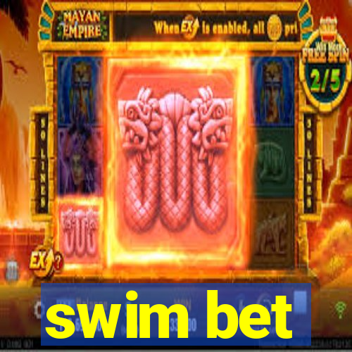 swim bet