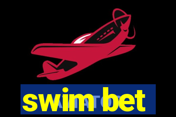 swim bet