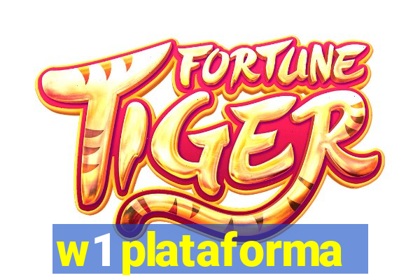 w1 plataforma