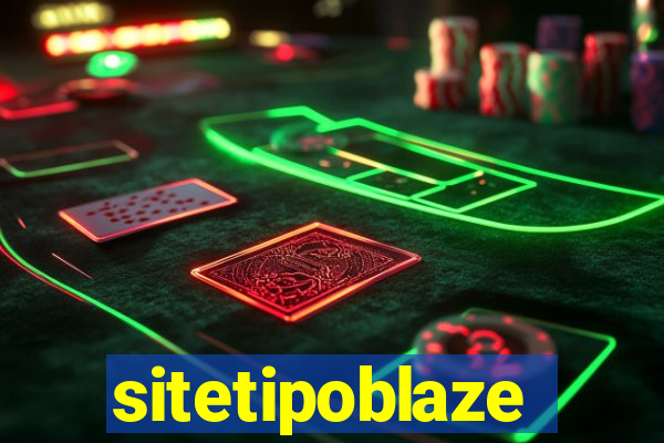 sitetipoblaze