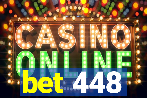 bet 448