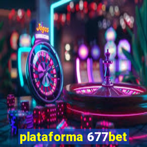 plataforma 677bet