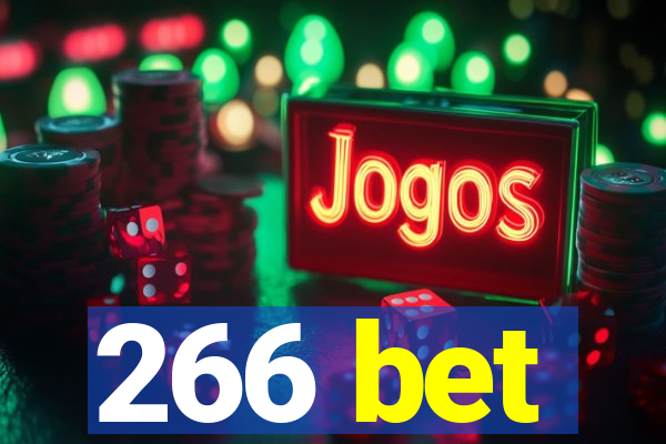 266 bet