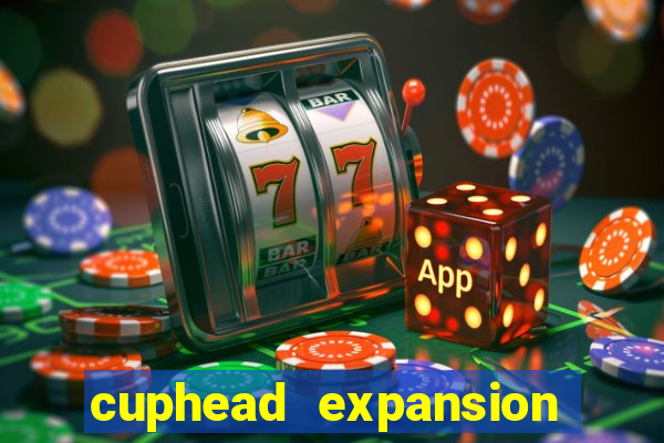cuphead expansion 1.3 download