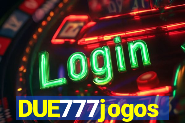 DUE777jogos