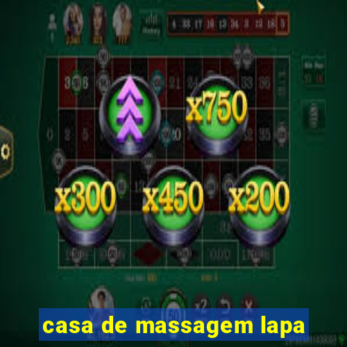 casa de massagem lapa