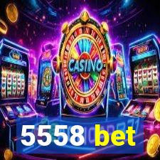 5558 bet