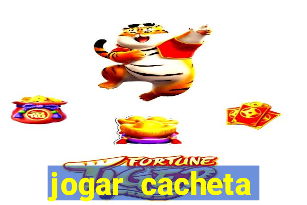 jogar cacheta online valendo dinheiro
