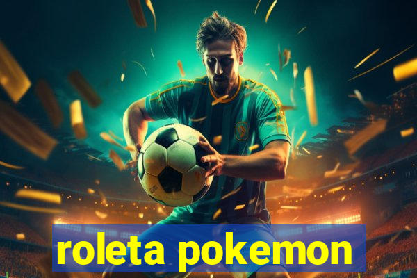 roleta pokemon