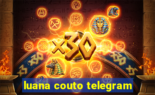 luana couto telegram
