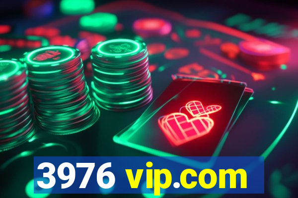3976 vip.com