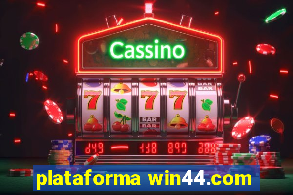 plataforma win44.com