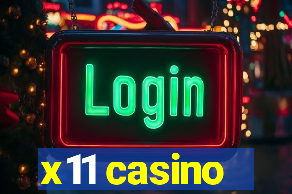 x11 casino