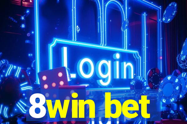 8win bet