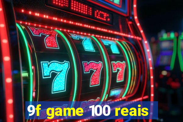 9f game 100 reais