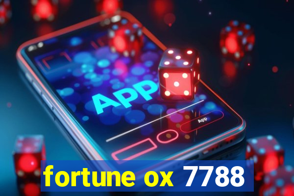 fortune ox 7788