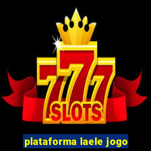 plataforma laele jogo