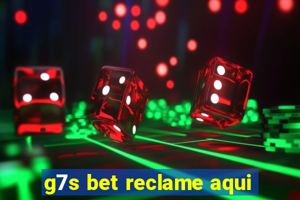 g7s bet reclame aqui