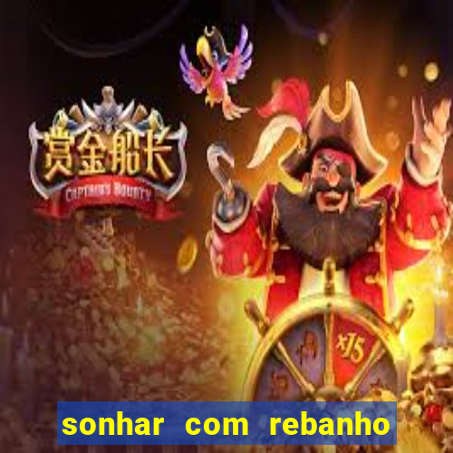 sonhar com rebanho de gado jogo do bicho
