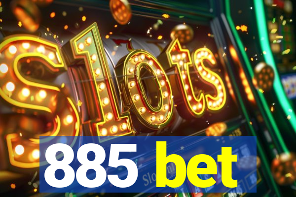 885 bet