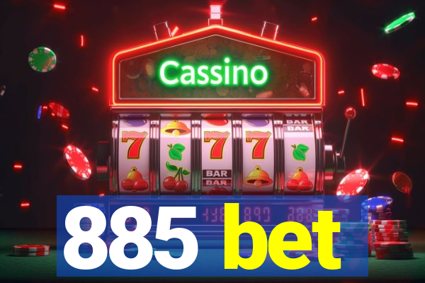 885 bet