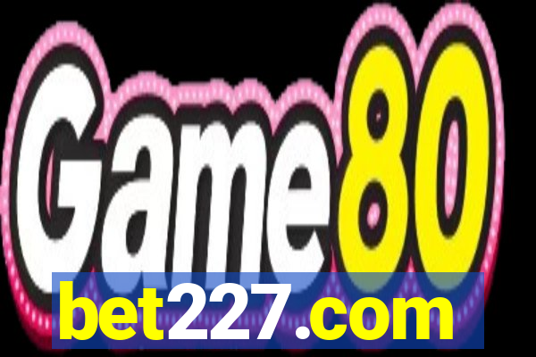 bet227.com