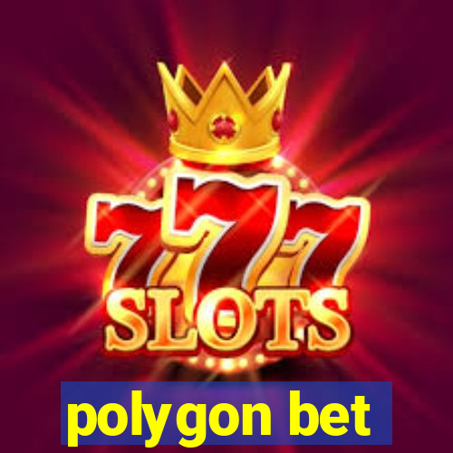 polygon bet