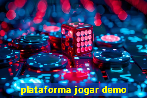 plataforma jogar demo
