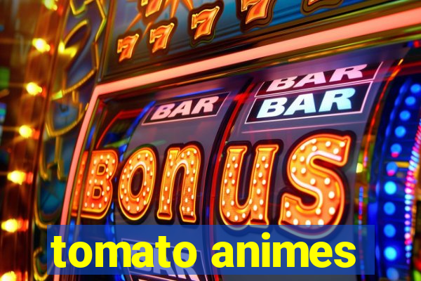 tomato animes