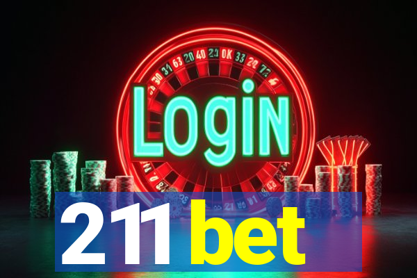 211 bet