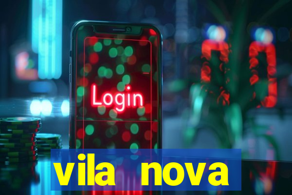 vila nova cachoeirinha fica em qual zona de sp