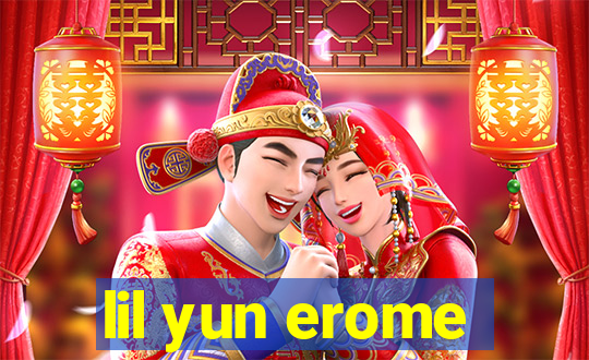 lil yun erome