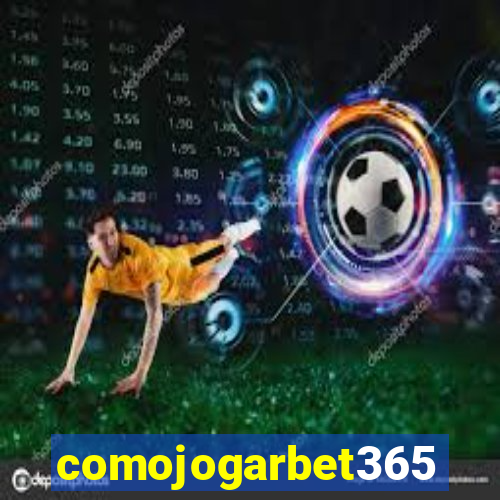 comojogarbet365