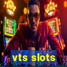 vts slots