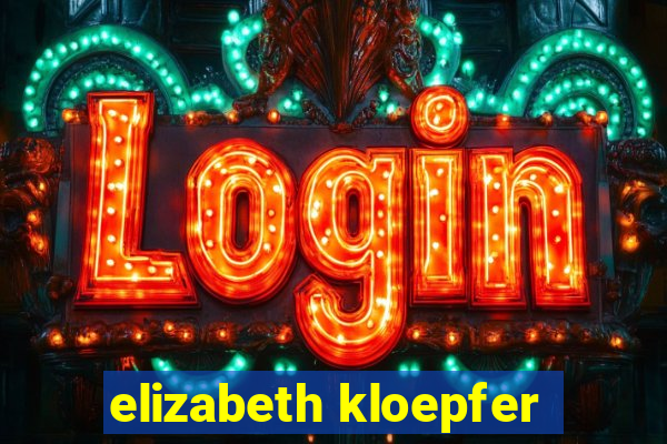 elizabeth kloepfer