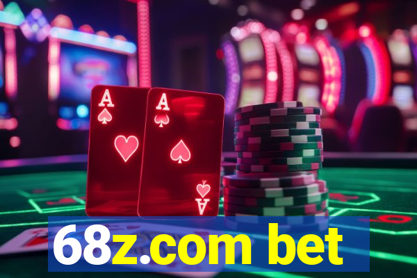68z.com bet