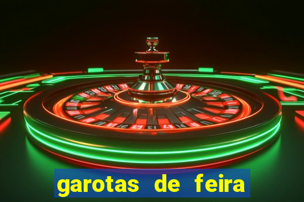 garotas de feira de santana