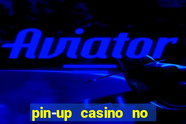 pin-up casino no deposit bonus code