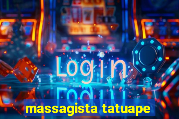 massagista tatuape