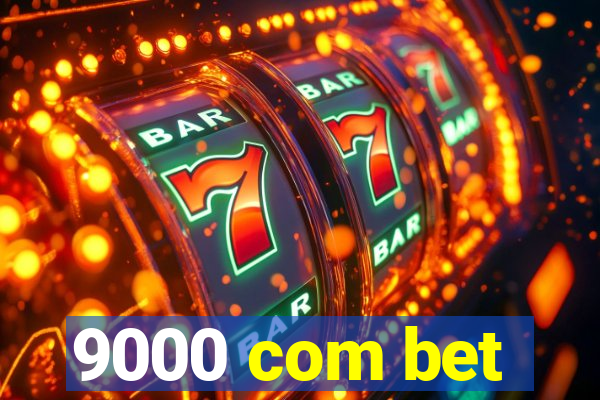 9000 com bet