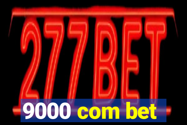 9000 com bet
