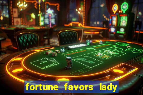 fortune favors lady nikuko assistir dublado