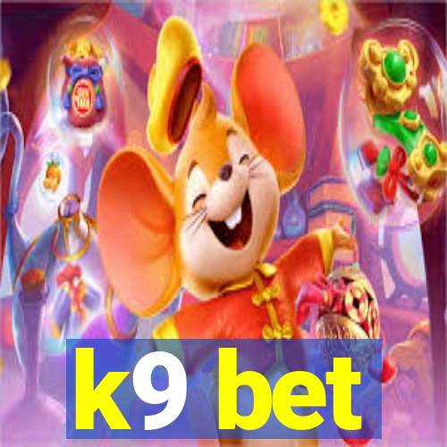 k9 bet