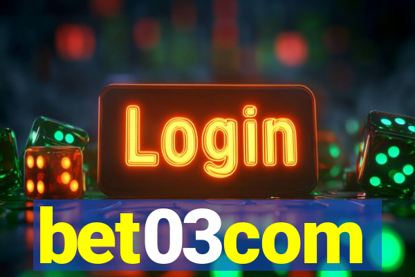 bet03com