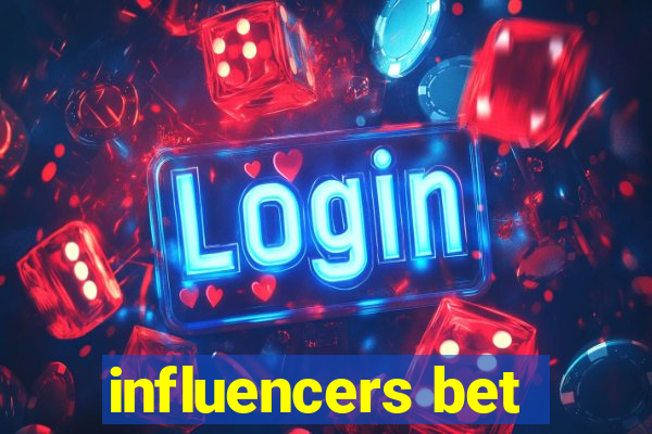 influencers bet