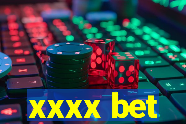 xxxx bet