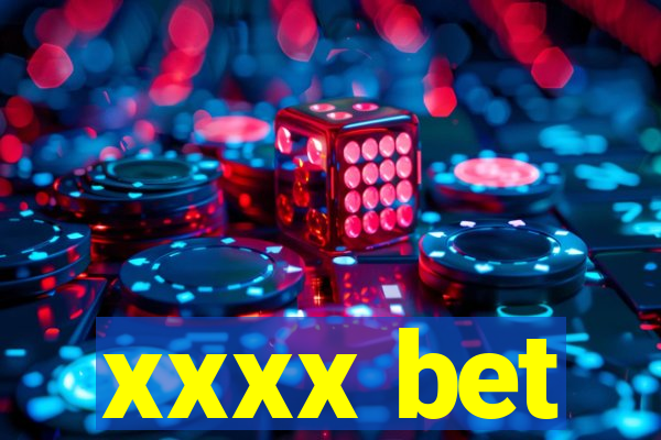xxxx bet